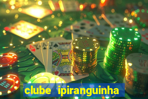 clube ipiranguinha porto alegre